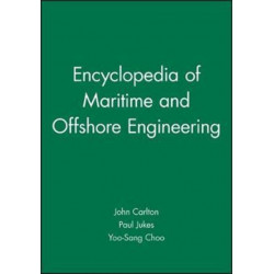 Encyclopedia of Maritime and Offshore Engineering
