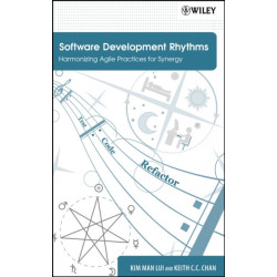 Software Development Rhythms: Harmonizing Agile Practices for Synergy