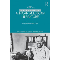 The Routledge Introduction to African American Literature
