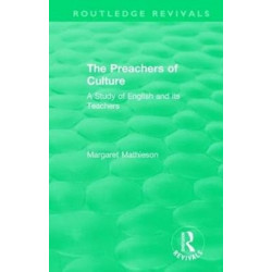 The Preachers of Culture (1975): A Study of English and its Teachers