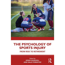 The Psychology of Sports Injury: From Risk to Retirement
