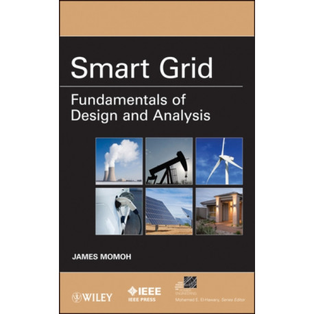 Smart Grid: Fundamentals of Design and Analysis