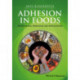 Adhesion in Foods: Fundamental Principles and Applications