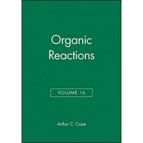 Organic Reactions, Volume 16