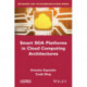 Smart SOA Platforms in Cloud Computing Architectures