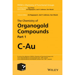 The Chemistry of Organogold Compounds, 2 Volume Set