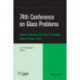 74th Conference on Glass Problems, Volume 35, Issue 1