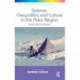 Science, Geopolitics and Culture in the Polar Region: Norden Beyond Borders