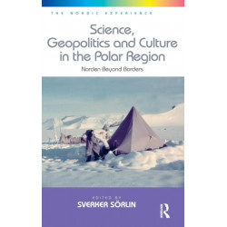 Science, Geopolitics and Culture in the Polar Region: Norden Beyond Borders