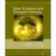 Solar Eruptions and Energetic Particles