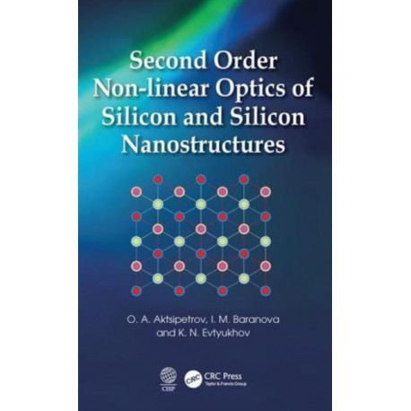 Second Order Non-linear Optics of Silicon and Silicon Nanostructures