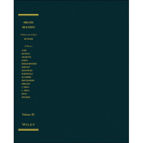 Organic Reactions, Volume 83
