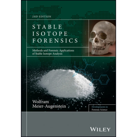 Stable Isotope Forensics: Methods and Forensic Applications of Stable Isotope Analysis