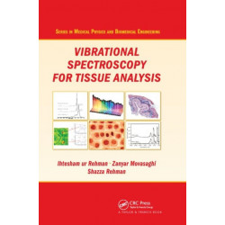 Vibrational Spectroscopy for Tissue Analysis
