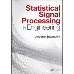 Statistical Signal Processing in Engineering