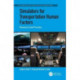 Simulators for Transportation Human Factors: Research and Practice