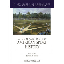 A Companion to American Sport History