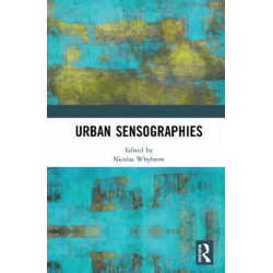 Urban Sensographies