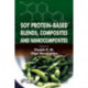 Soy Protein-Based Blends, Composites and Nanocomposites