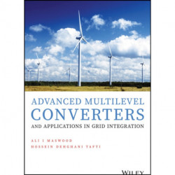 Advanced Multilevel Converters and Applications in Grid Integration