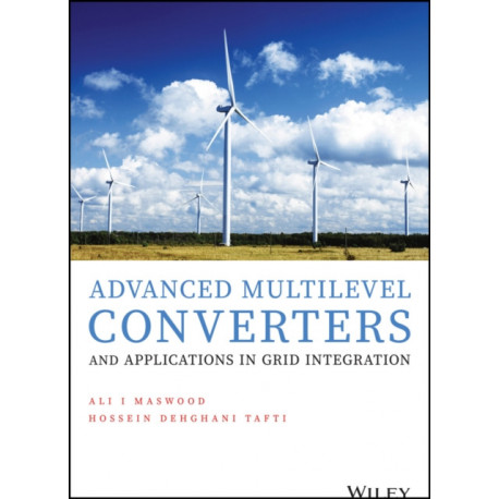Advanced Multilevel Converters and Applications in Grid Integration