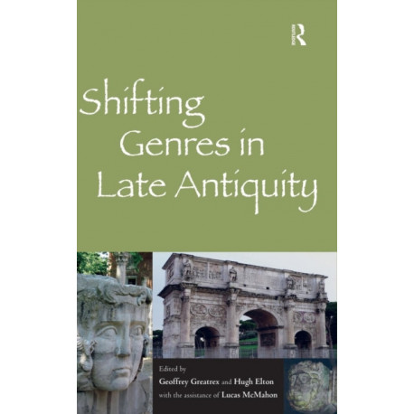 Shifting Genres in Late Antiquity