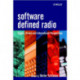 Software Defined Radio: Origins, Drivers and International Perspectives