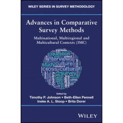 Advances in Comparative Survey Methods: Multinational, Multiregional, and Multicultural Contexts (3MC)