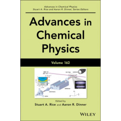 Advances in Chemical Physics, Volume 162