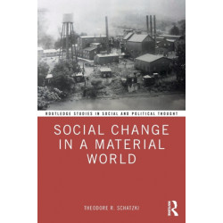 Social Change in a Material World