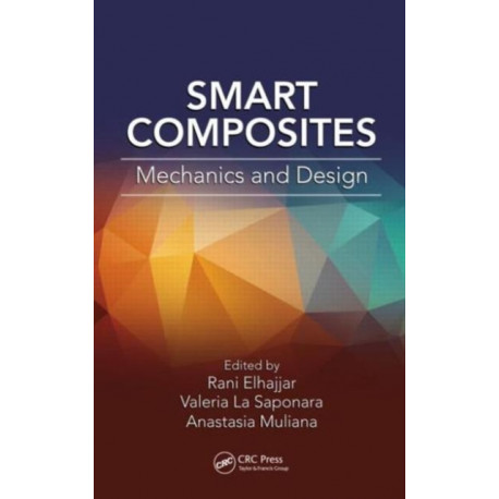 Smart Composites: Mechanics and Design