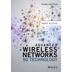 Advanced Wireless Networks: Technology and Business Models