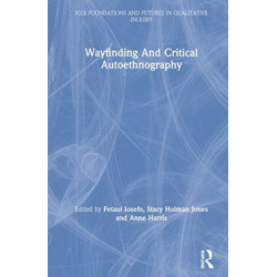 Wayfinding and Critical Autoethnography