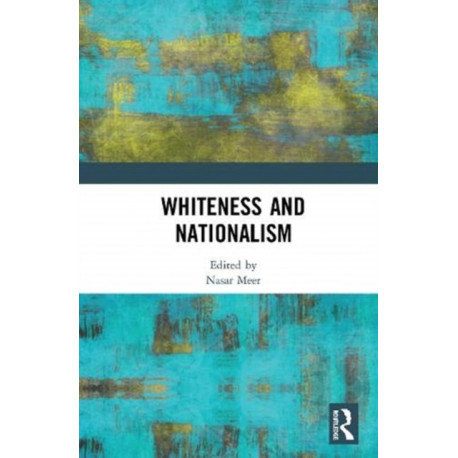 Whiteness and Nationalism