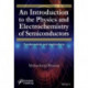 An Introduction to the Physics and Electrochemistry of Semiconductors: Fundamentals and Applications