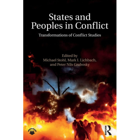 States and Peoples in Conflict: Transformations of Conflict Studies