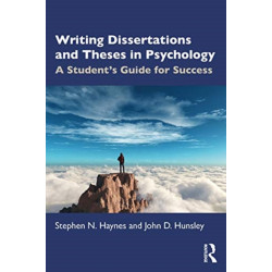 Writing Dissertations and Theses in Psychology: A Student’s Guide for Success