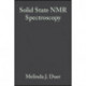 Solid State NMR Spectroscopy: Principles and Applications