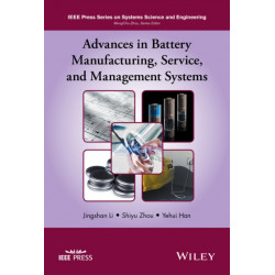 Advances in Battery Manufacturing, Service, and Management Systems