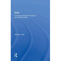 Zaire: Continuity And Political Change In An Oppressive State