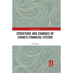 Structure and Changes of China’s Financial System