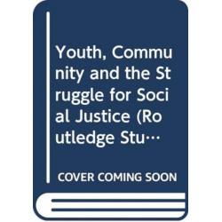 Youth, Community and the Struggle for Social Justice
