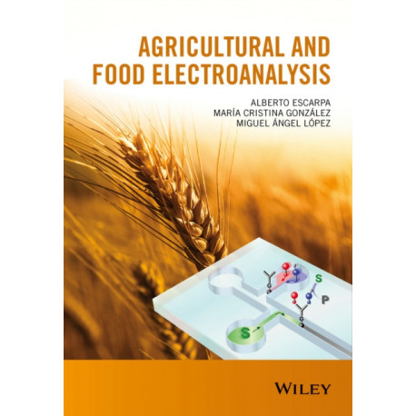 Agricultural and Food Electroanalysis