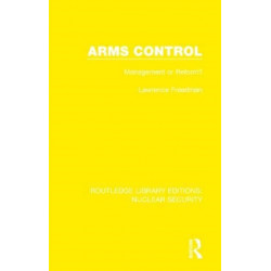 Arms Control: Management or Reform?