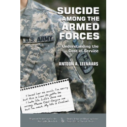 Suicide Among the Armed Forces: Understanding the Cost of Service