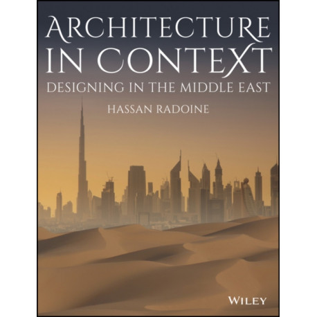 Architecture in Context: Designing in the Middle East