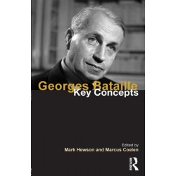 Georges Bataille: Key Concepts