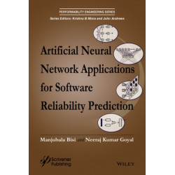 Artificial Neural Network Applications for Software Reliability Prediction
