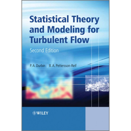 Statistical Theory and Modeling for Turbulent Flows