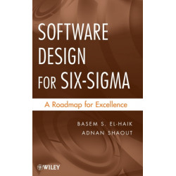 Software Design for Six Sigma: A Roadmap for Excellence
